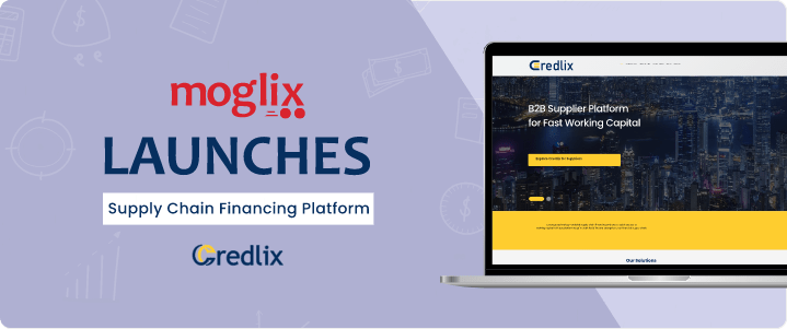 Moglix Suppliers Get Credlix SCF Advantage