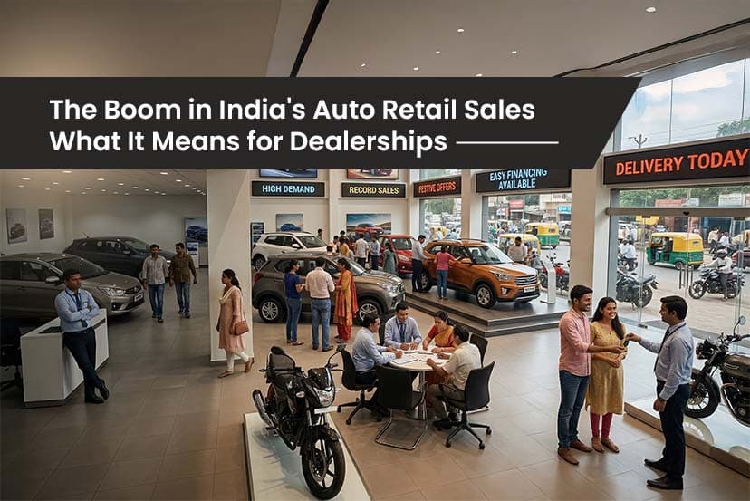 The Boom in Auto Retail Sales in India: What It Means for Dealerships in 2026