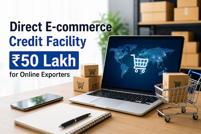 Direct E-commerce Credit Facility Under EPM: ₹50 Lakh for Online Exporters Decoded