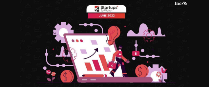 Fintech Startups to look out for in June 2022