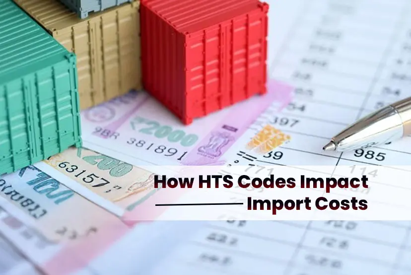 How HTS Codes Impact Import Costs: An In-Depth Analysis