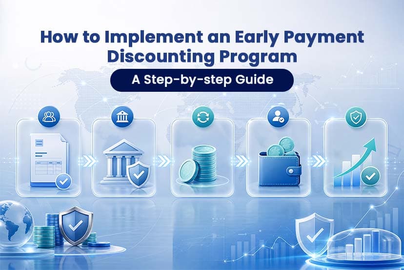 How to Implement an Early Payment Discounting Program: A Step-by-Step Guide